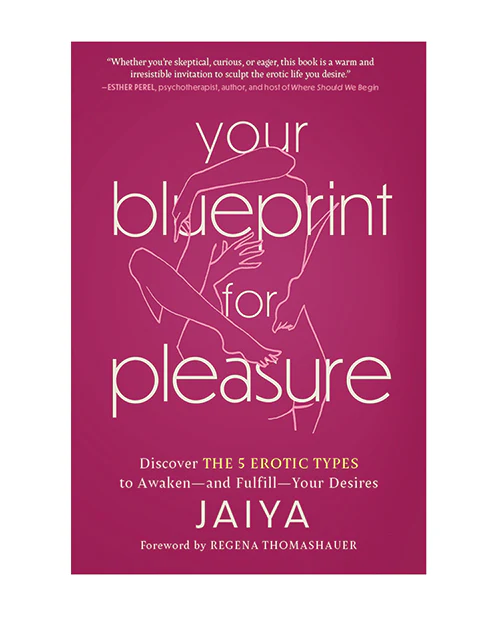 Your Blueprint for Pleasure